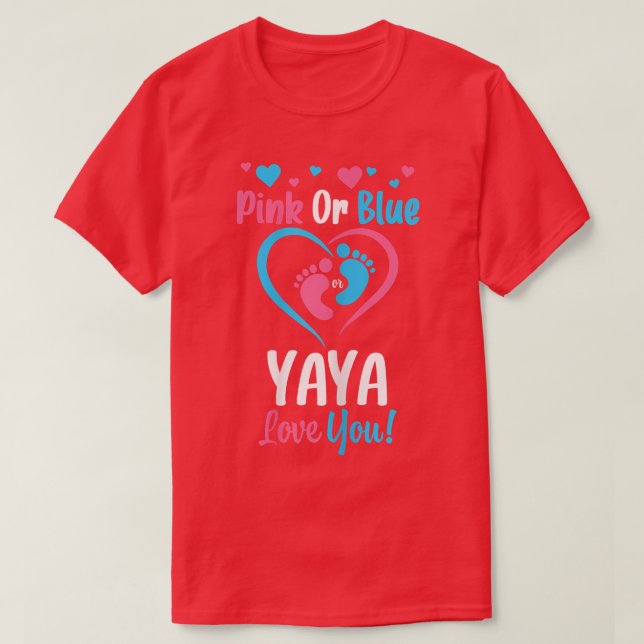 Womens Pink or Blue Yaya Loves You  Grandma Gender T-Shirt (Design Front)