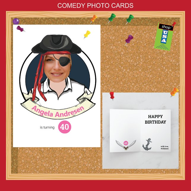 Womens Pirate Birthday 40th Funny Add your Face  Card (Creator Uploaded)