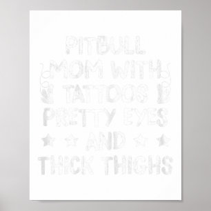 Womens Pitbull Mum Tattoos Dog Lover Mothers Day G Poster
