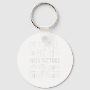Womens Pitbull Mum With Tattoos Pretty Eyes Thick Key Ring