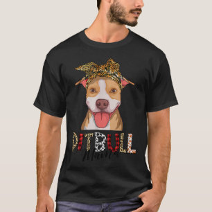 Womens Pittie Mama Pitbull Funny Leopard Mothers D T-Shirt