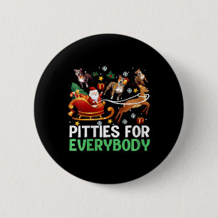 Womens Pitties For Everybody Christmas Pitbull Dog 6 Cm Round Badge