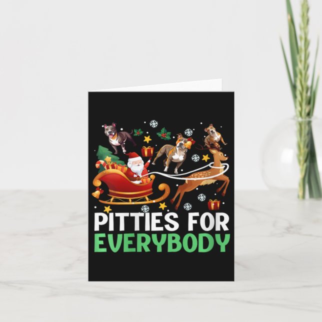 Womens Pitties For Everybody Christmas Pitbull Dog Card (Front)