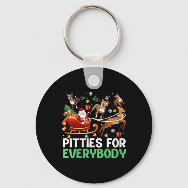 Womens Pitties For Everybody Christmas Pitbull Dog Key Ring (Front)