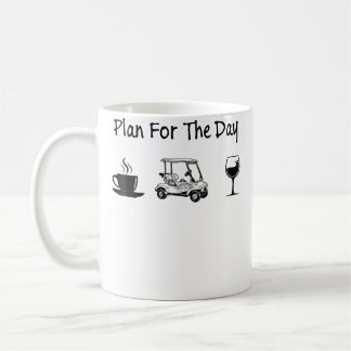 Womens Plan For The Day Coffee Golf Wine Lover Gif Mug