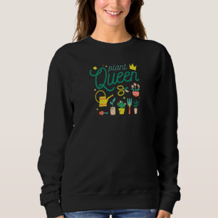 Womens Plant Queen Farmer Gardening Garden Planter Sweatshirt