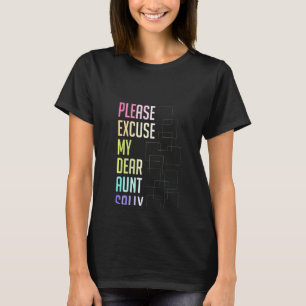 Womens Please Excuse My Dear Aunt Sally T-Shirt