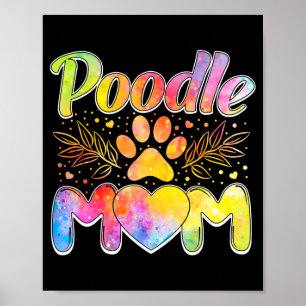Womens Poodle Mom Poodle Lover Owner Funny Dog Poster