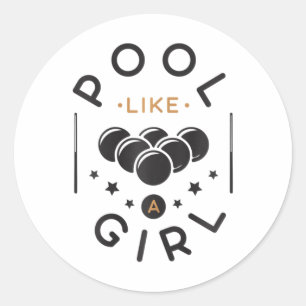 Womens Pool Like A Girl Billiards Gambling Classic Round Sticker