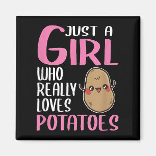 Womens Potatoe Gift Just A Girl Who Really Loves P Magnet