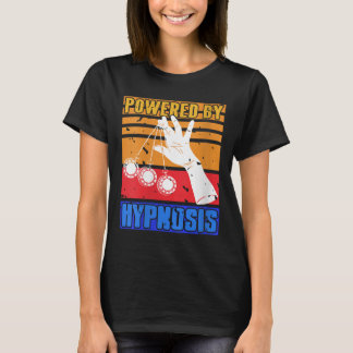 Womens Powered By Hypnosis Mind Control Humour For T-Shirt