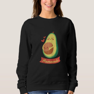 Womens Pregnancy Mamacado Avocado Mama Pregnant Ba Sweatshirt