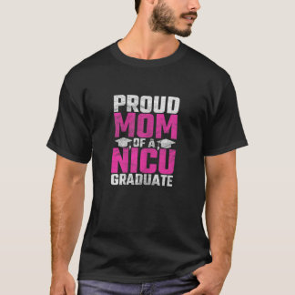 Womens Premature Newborn Nurse Proud Mum NICU Grad T-Shirt