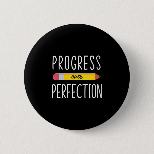 Womens Progress Over Perfection Motivational Back  6 Cm Round Badge (Front)