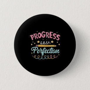 Womens Progress Over Perfection Motivational Teach 6 Cm Round Badge