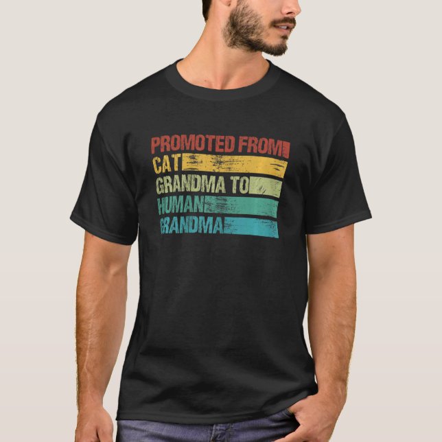 Womens Promoted From Cat Grandma To Human Grandma  T-Shirt (Front)