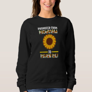 Womens promoted from dog Mawmaw to human Mawmaw gr Sweatshirt