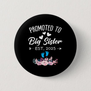 Womens Promoted To Big Sister 2025 It's A Boy - Ba 6 Cm Round Badge