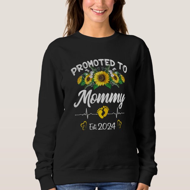 Womens Promoted to Mommy 2024  First Time New Momm Sweatshirt (Front)