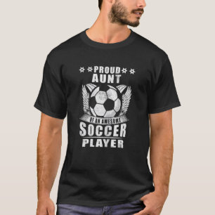 Womens Proud Aunt Of An Awesome Soccer Player Socc T-Shirt