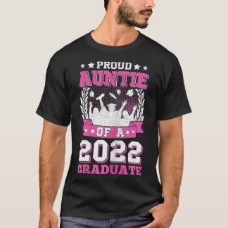 Womens Proud Auntie of a 2022 Graduate Senior 22 G T-Shirt