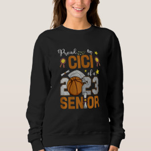 Womens Proud Cici Of A 2023 Senior Basketball Grad Sweatshirt