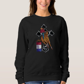 Womens Proud Cowgirl Christian Barrel Racing Sweatshirt