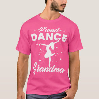 Womens Proud Dance Grandma Tshirt For Dancing Love