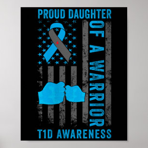 Womens Proud Daughter Of A T1d Warrior Type 1 Diab Poster