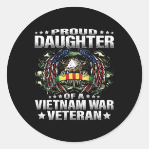Womens Proud Daughter Of A Vietnam War Veteran Mil Classic Round Sticker