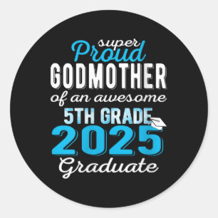 Womens Proud Godmother Of 5th Grade Graduate 2025 Classic Round Sticker