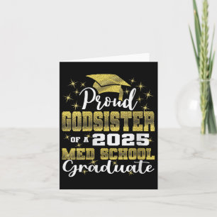 Womens Proud Godsister Of 2025 Cl Med School Gradu Card