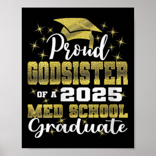 Womens Proud Godsister Of 2025 Cl Med School Gradu Poster