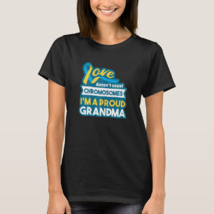 Womens Proud Grandmom 21 World Down Syndrome Aware T-Shirt