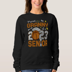 Womens Proud Granny Of A 2023 Senior Basketball Gr Sweatshirt