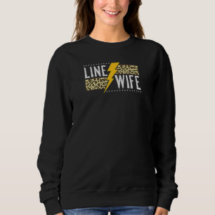 Womens Proud Line Wife - Lineworker Husband Linema Sweatshirt