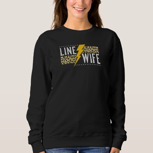 Womens Proud Line Wife - Lineworker Husband Linema Sweatshirt (Front)