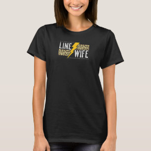 Womens Proud Line Wife - Lineworker Husband Linema T-Shirt