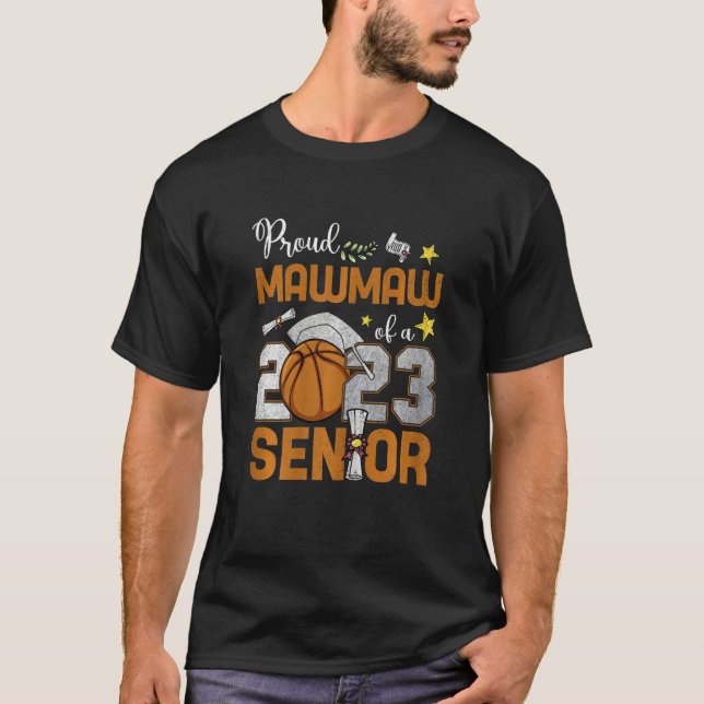 Womens Proud Mawmaw Of A 2023 Senior Basketball Gr T-Shirt (Front)