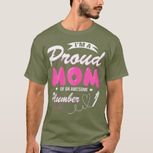 Womens Proud Mom Of An Awesome Plumber Women Day T-Shirt