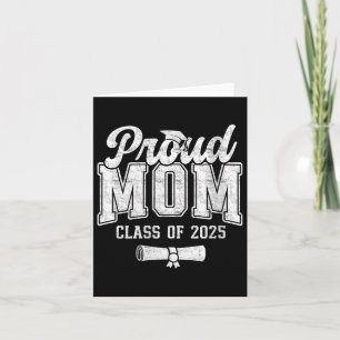 Womens Proud Mum Of 2025 Graduate Senior Mum 25 Gr Card