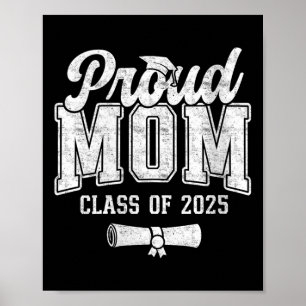 Womens Proud Mum Of 2025 Graduate Senior Mum 25 Gr Poster
