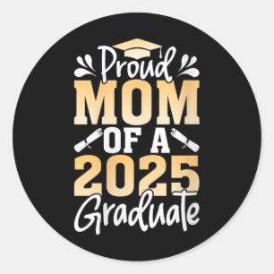 Womens Proud Mum Of A 2025 Graduate Senior Mother Classic Round Sticker