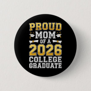 Womens Proud Mum Of A 2026 College Graduate Shirt 6 Cm Round Badge