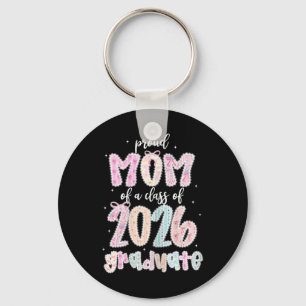 Womens Proud Mum Of A Cl Of 2026 Graduate Shirt Se Key Ring