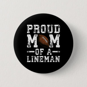 Women's Proud Mum Of A Lineman Football 6 Cm Round Badge