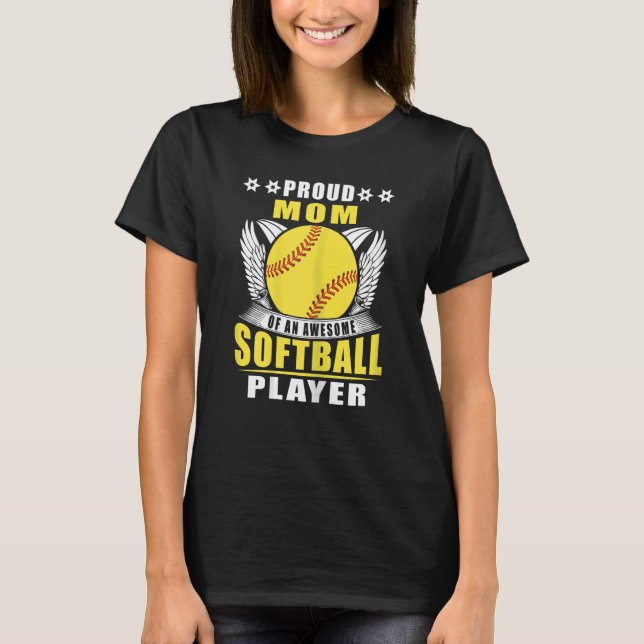 Womens Proud Mum Of An Awesome Softball Player T-Shirt (Front)