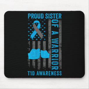 Womens Proud Sister Of A T1d Warrior Type 1 Diabet Mouse Pad