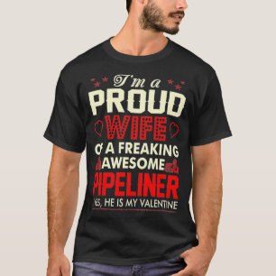 Womens Proud Wife Freaking Awesome Pipeliner My Va T-Shirt