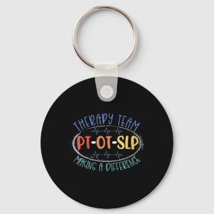 Womens Pt Ot Slp Therapy Team Making A Difference Key Ring